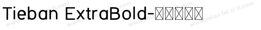 Tieban ExtraBold字体转换